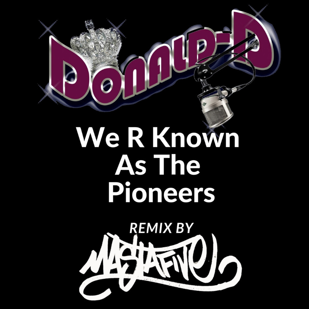 We R Known As The Pioneers (Prod. Mastafive)