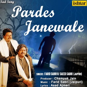 Album Pardes Janewale from Farid Sabri Jaipuri