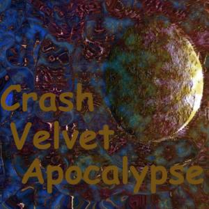 Legendary Pink Dots的专辑Crash Velvet Apocalypse (Live 1990-1991)