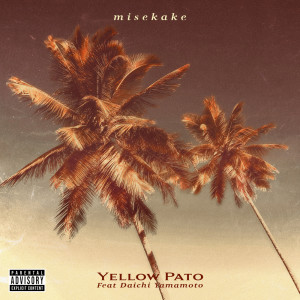Yellow Pato的专辑misekake (feat. Daichi Yamamoto)