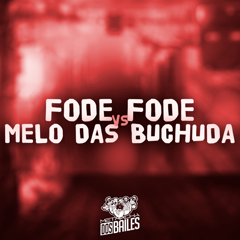 Fode Fode Vs Melo das Buchuda
