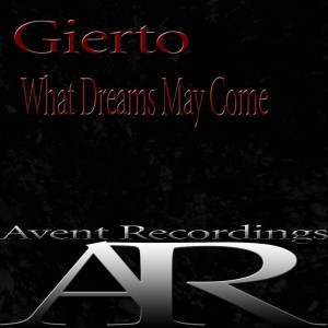 ดาวน์โหลดและฟังเพลง What Dreams May Come (Original Mix) พร้อมเนื้อเพลงจาก Gierto