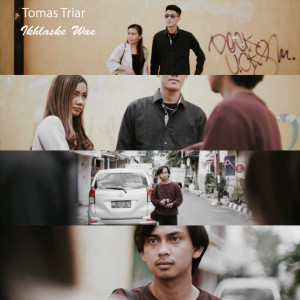 Dengarkan Ikhlaske Wae lagu dari Tomas Triar dengan lirik