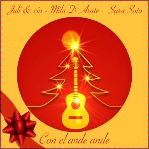 ดาวน์โหลดและฟังเพลง Con el Ande Ande พร้อมเนื้อเพลงจาก Juli & Cia