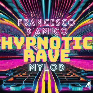 Francesco D'Amico的專輯Hypnotic Rave