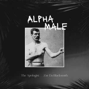 Alpha Male dari Zae Da Blacksmith