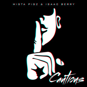 Album Cautious (Explicit) from Mista Pigz