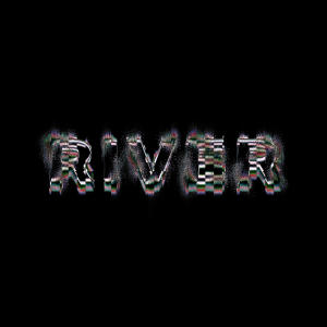 ดาวน์โหลดและฟังเพลง River พร้อมเนื้อเพลงจาก Anonymouz