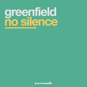 收聽Greenfield (NL)的No Silence歌詞歌曲