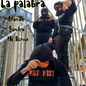 ดาวน์โหลดและฟังเพลง La Palabra (Explicit) พร้อมเนื้อเพลงจาก Sandro