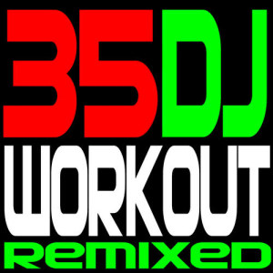 ดาวน์โหลดและฟังเพลง Where Are U Now (Dance Workout Mix) พร้อมเนื้อเพลงจาก DJ ReMix Workout