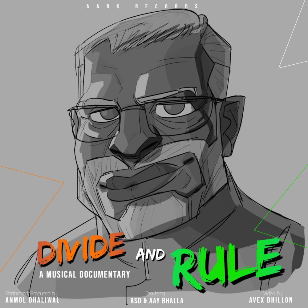 DIVIDE AND RULE(feat. ASD & Aay Bhalla)