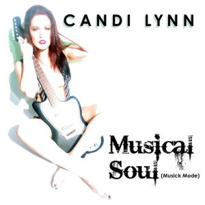 ดาวน์โหลดและฟังเพลง Musical Soul (Musick Mode) (Silver Bluff Club Mix) พร้อมเนื้อเพลงจาก Candi Lynn
