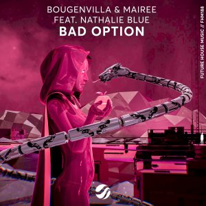 ดาวน์โหลดและฟังเพลง Bad Option (Original Mix) พร้อมเนื้อเพลงจาก Bougenvilla