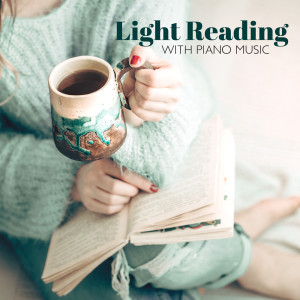 Soft Reading Music的專輯Light Reading with Piano Music (Poetry, Language of the Soul)