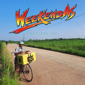 Dengarkan Penantang Pagi lagu dari Weekend As dengan lirik