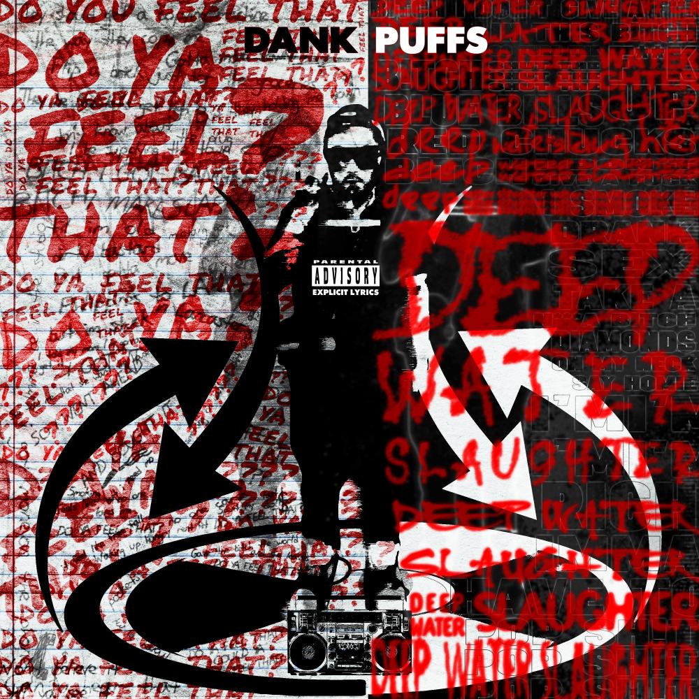 Do Ya Feel That?/ DEEP WATER SLAUGHTER (Explicit)