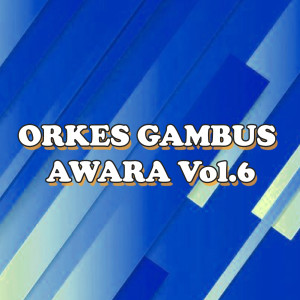 Orkes Gambus Awara, Vol. 6