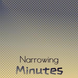 Narrowing Minutes dari Various