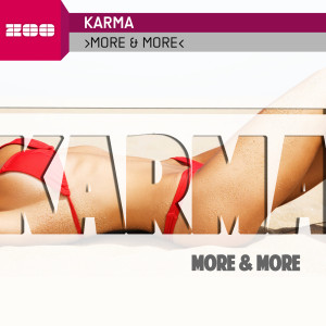 ดาวน์โหลดและฟังเพลง More & More (Radio Edit) พร้อมเนื้อเพลงจาก Karma