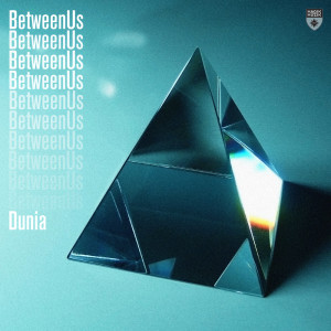 Listen to Dunia song with lyrics from BetweenUs