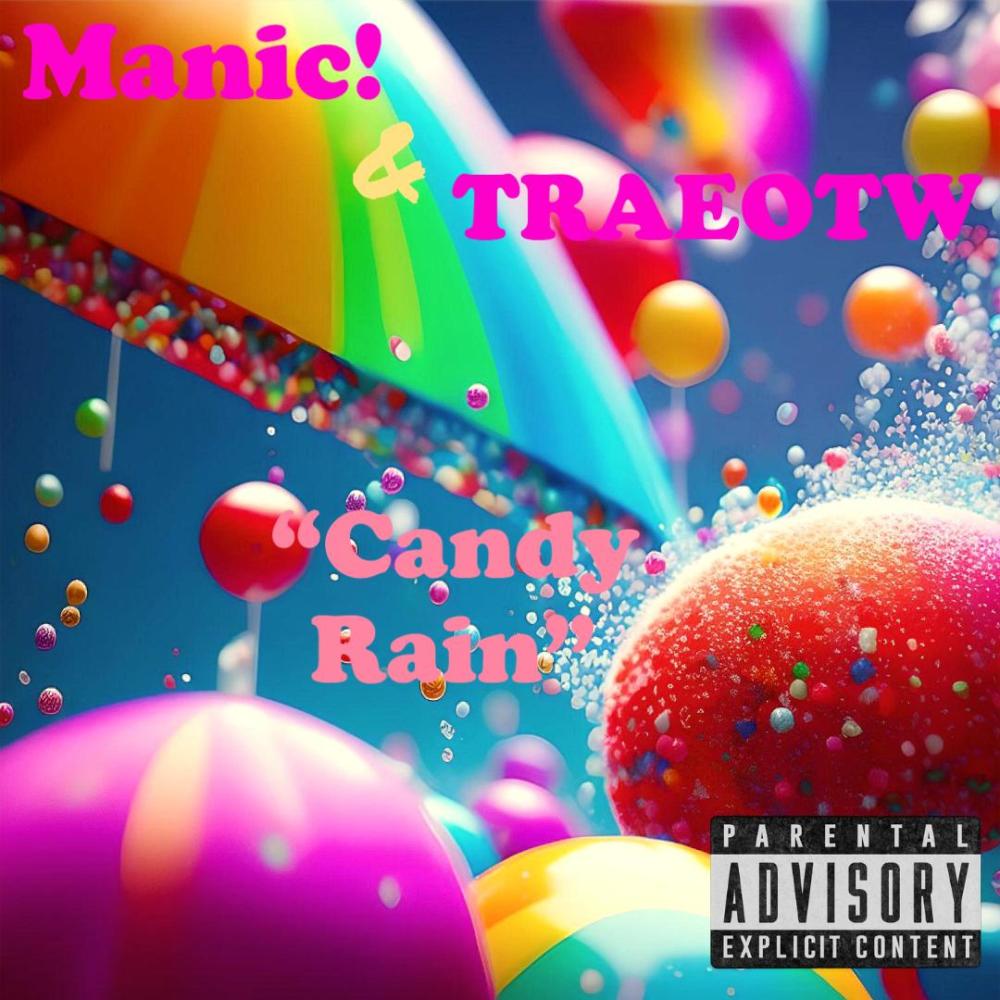 Candy Rain (feat. Trae On The Way) (Explicit)