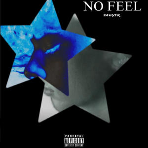No Feel (Explicit)