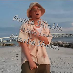 Qwote Sillable的專輯Charlie Sheen (feat. Davy Jones) [Explicit]