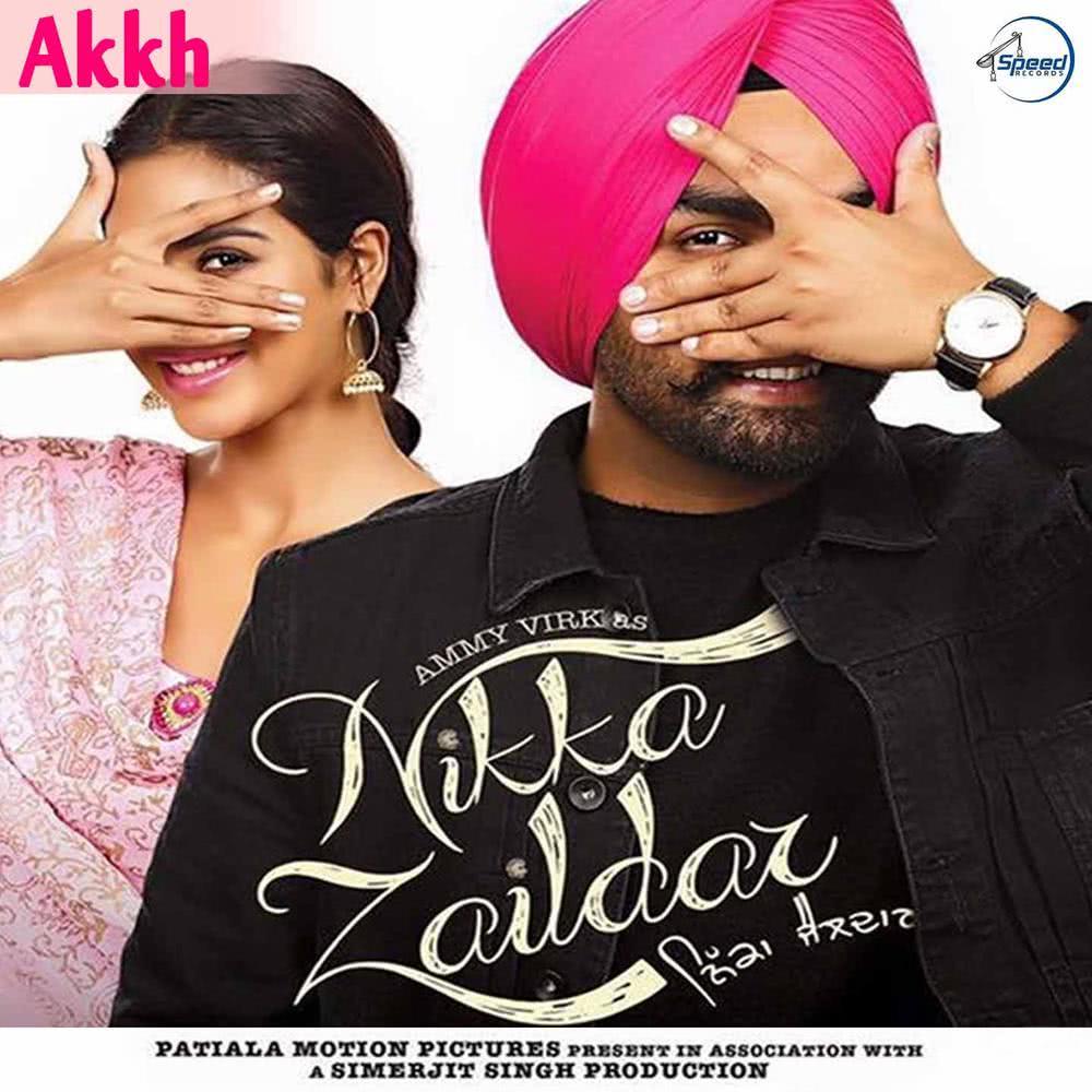 Akkh (From "Nikka Zaildar")