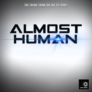 อัลบัม Almost Human Main Theme (From "Almost Human") ศิลปิน 