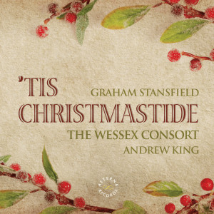 Andrew King的專輯Graham Stansfield: Tis' Christmastide