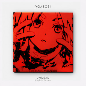 YOASOBI的專輯UNDEAD (English Version)