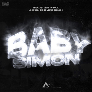 收聽Lieb Princx的Baby Simon (Explicit)歌詞歌曲