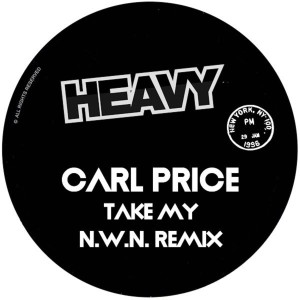 Carl Price的專輯Take My (N.W.N. Remix)
