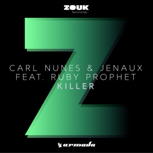 ดาวน์โหลดและฟังเพลง Killer (Original Mix) พร้อมเนื้อเพลงจาก Carl Nunes