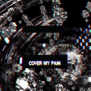 ดาวน์โหลดและฟังเพลง Cover My Pain (Feat. ApeFredda) พร้อมเนื้อเพลงจาก XWALLY (왈리)