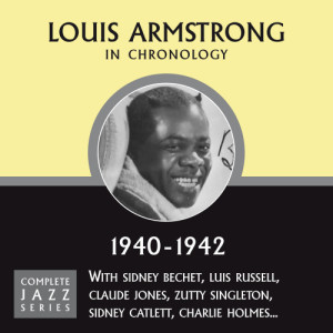 收聽Louis Armstrong的I Used To Love You (But It's All Over Now) (11-16-41)歌詞歌曲