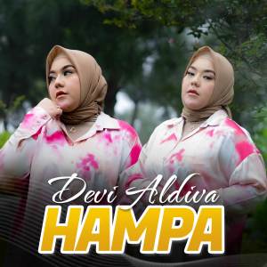 收聽Devi Aldiva的Hampa歌詞歌曲