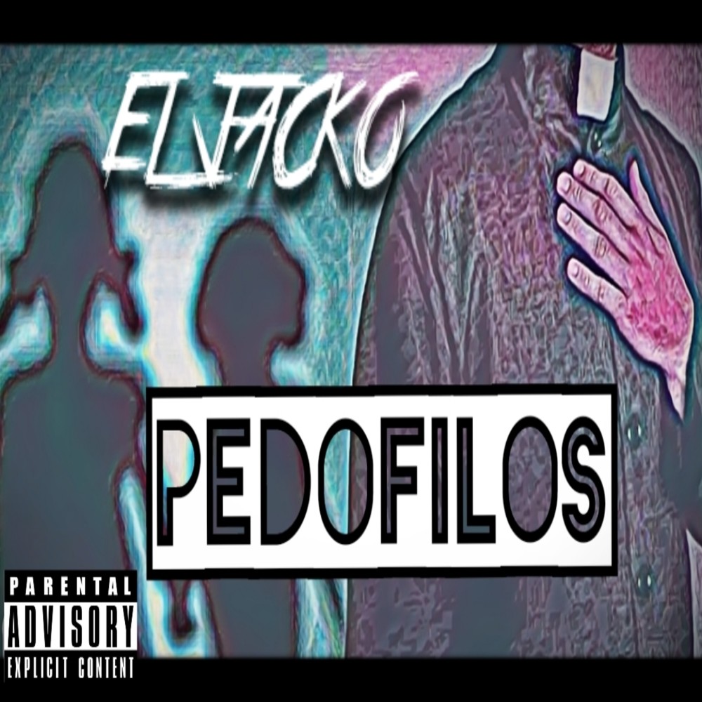 Pedofilos (Explicit)
