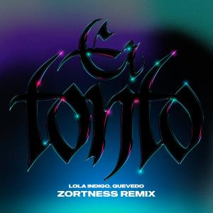 Zortness的專輯El Tonto Remix