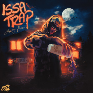 Sunnybone的專輯ISSA TRAP (Explicit)