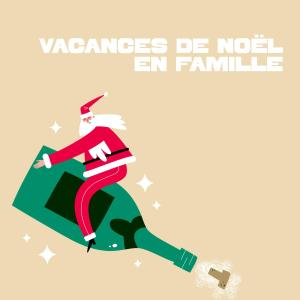 อัลบัม Vacances de Noël : en famille à la maison ศิลปิน Various Artists
