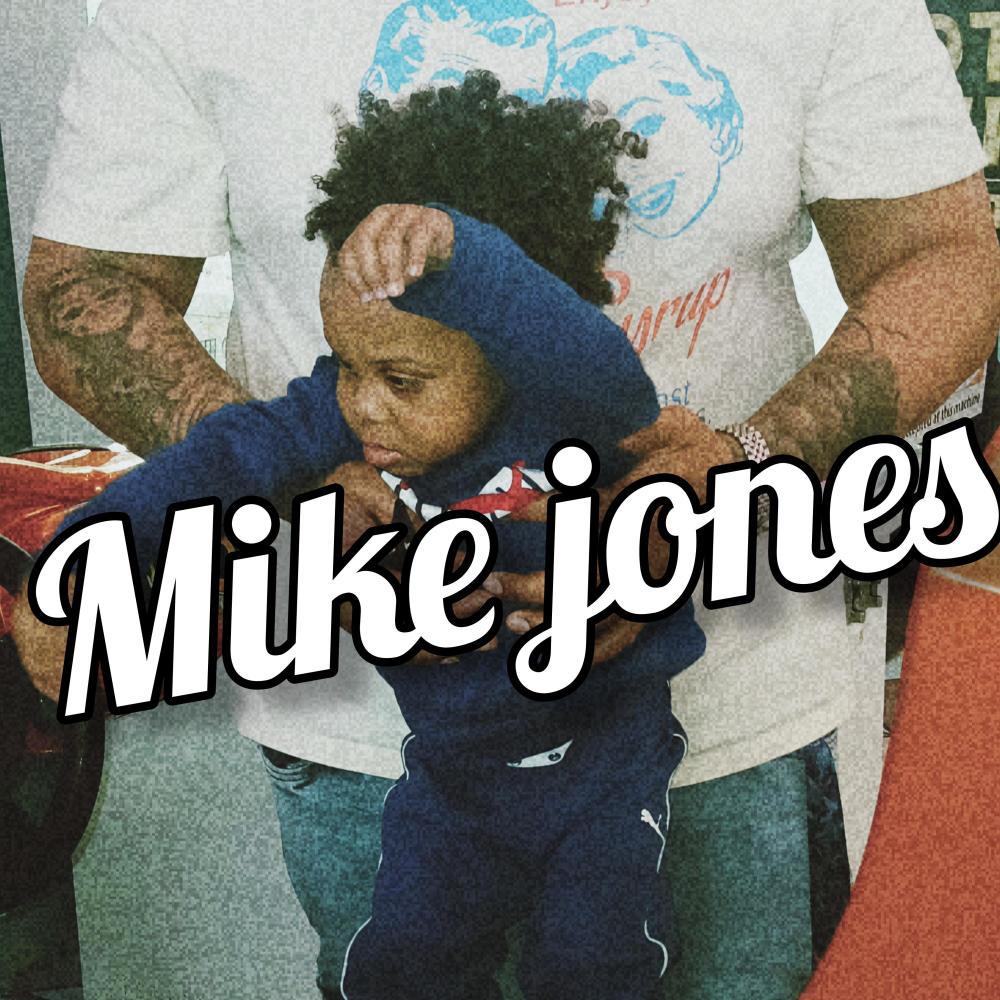 Mike joneS (Explicit)