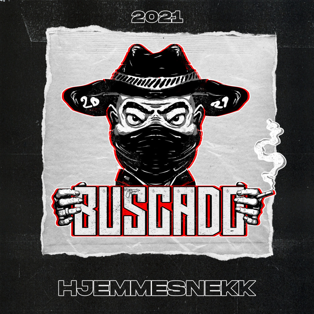 Buscado 2021 - Hjemmesnekk (Explicit)