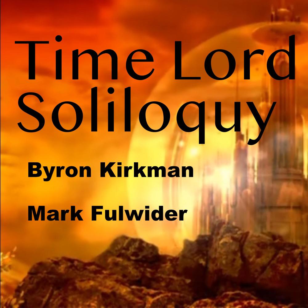 Time Lord Soliloquy