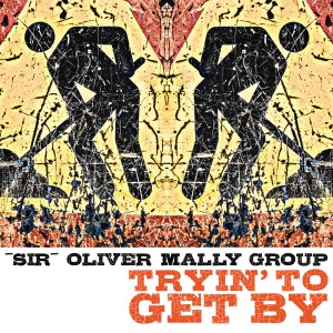 Listen to Get Your Hands off My Blues song with lyrics from "Sir" Oliver Mally Group