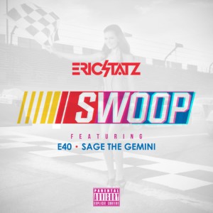 Ericstatz的專輯Swoop (Remixes) - Single (Explicit)