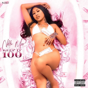 Listen to Keep It 100 (Explicit) song with lyrics from Nikko Mae
