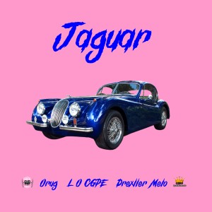 ดาวน์โหลดและฟังเพลง Jaguar (Explicit) พร้อมเนื้อเพลงจาก L.O Cgpe