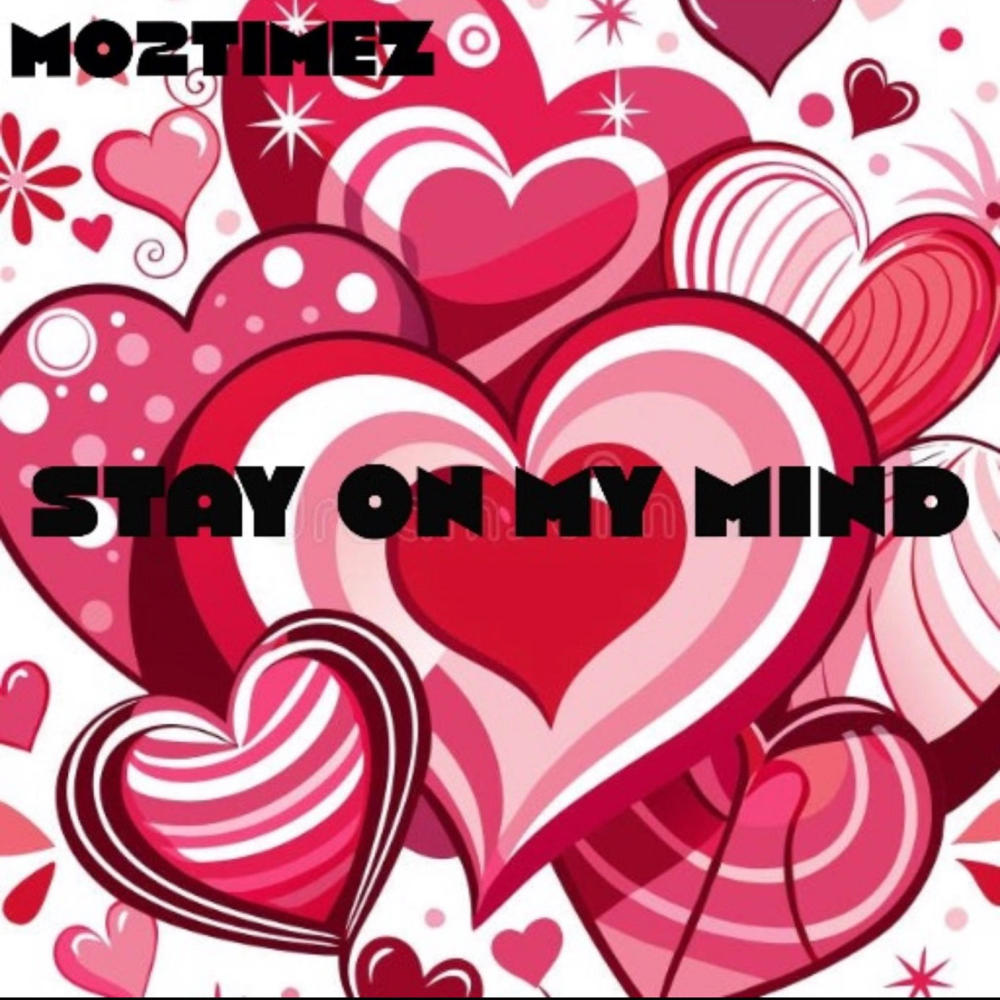 Stay On My Mind (Explicit)